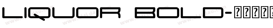 Liquor Bold字体转换
